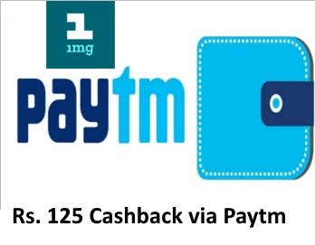 Flat Rs.125 Paytm back on 1st Paytm transaction on 1mg