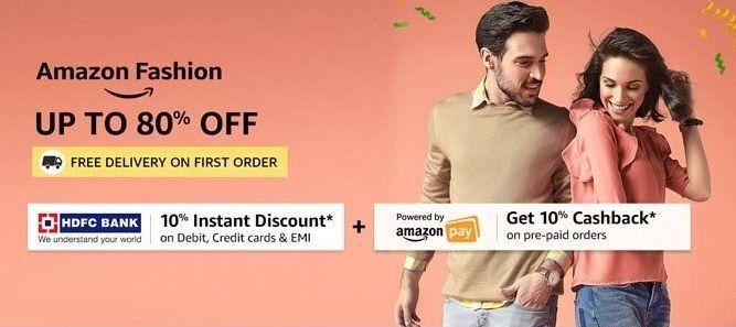 Amazon Fashion : Get Upto 80% Off + 10% Cashback