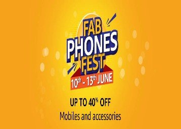 Fab Phones Fest (10th-13th Jun) - Upto 40% off