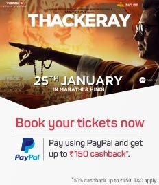 Book Thackeray Movie Tickets & Get 50% Instant Cashback Via PayPal