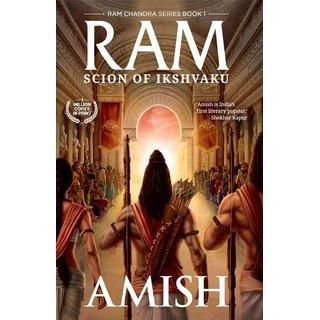 Ram- Scion of Ikshvaku (Book 1 of the Ram Chandra Series)