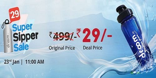 Droom Super Sipper Sale @ Rs.29