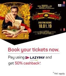 Book Cheat India Movie Tickets & Get 50% Cashback Via Lazypay