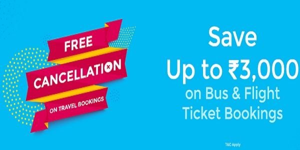 Free Cancellation on Bus & Flight Bookings at Paytm