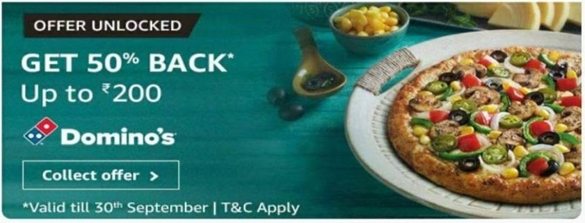 Domino's - Up to Rs. 200 Cashback via Amazon UPI Transfer