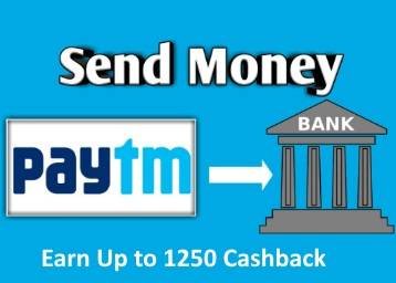 Send Money From Paytm Wallet To Bank & Earn Cashback