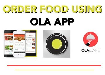 Order Food Directly From the OLA App & Enjoy Many Rewards