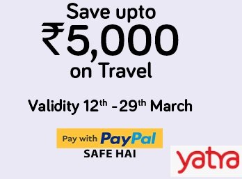 Save Upto Rs. 5000 Via Paypal on Flights & Hotels at Yatra